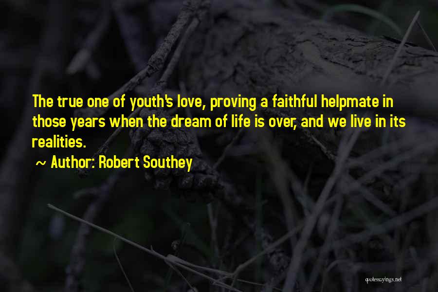 Proving Your Love Quotes By Robert Southey