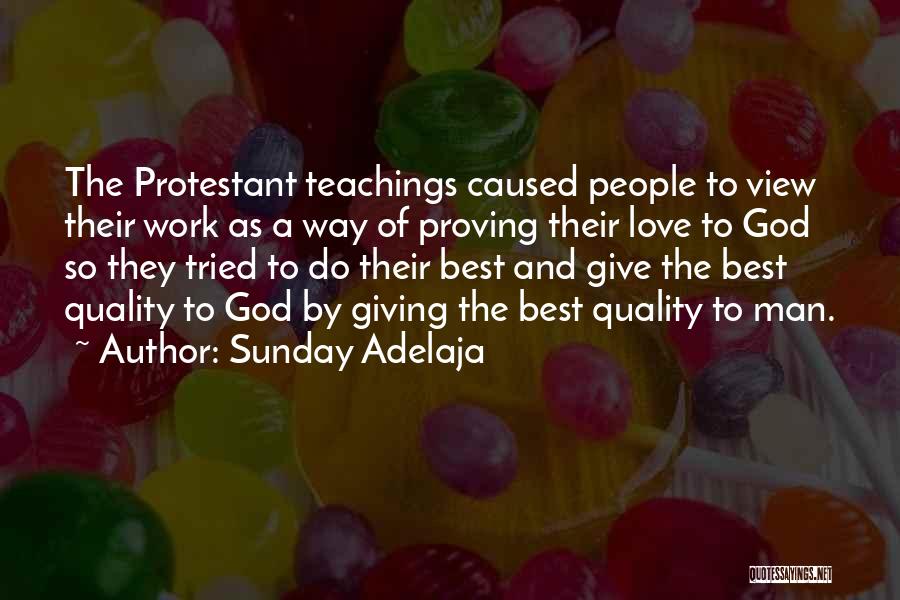 Proving Your Love Quotes By Sunday Adelaja