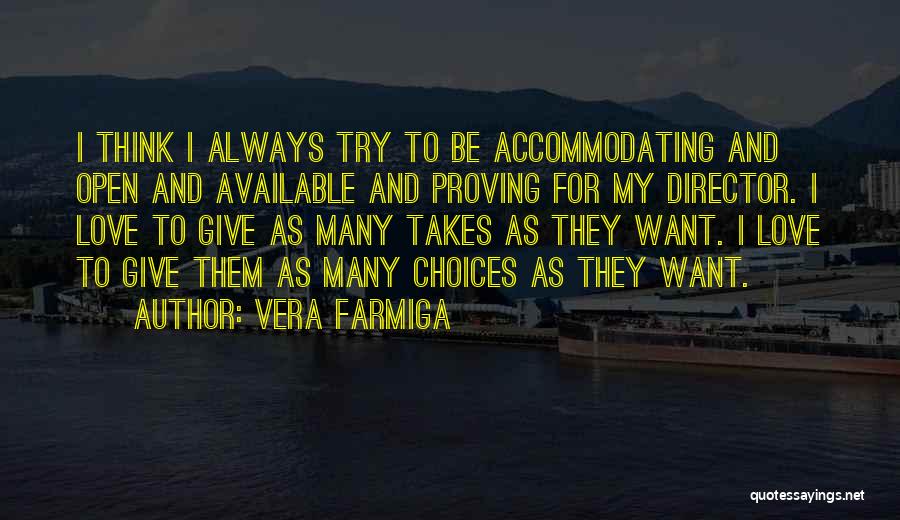 Proving Your Love Quotes By Vera Farmiga