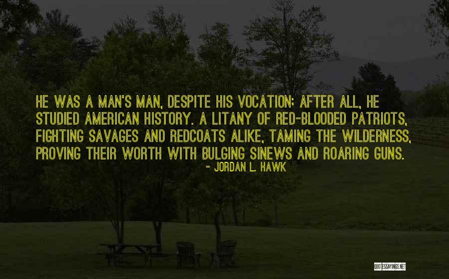 Proving Your Worth Quotes By Jordan L. Hawk Proving Your Worth Quotes By Jordan L. Hawk