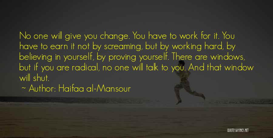 Proving Yourself Quotes By Haifaa Al-Mansour