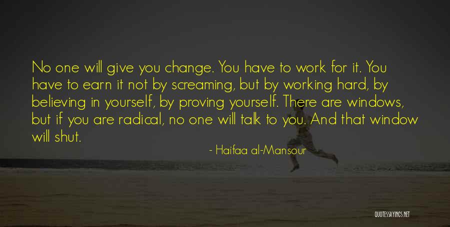 Proving Yourself Quotes By Haifaa Al-Mansour