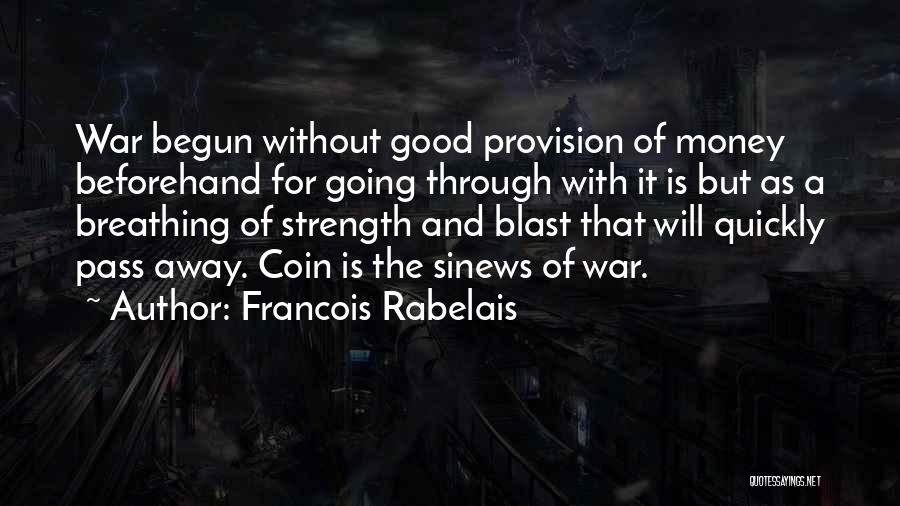 Provision Quotes By Francois Rabelais