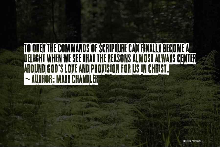 Provision Quotes By Matt Chandler