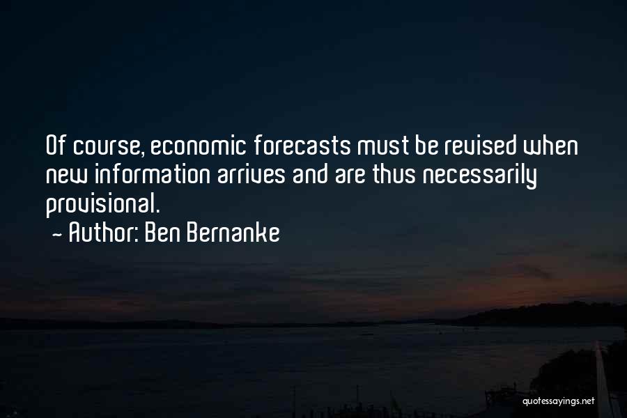 Provisional Quotes By Ben Bernanke