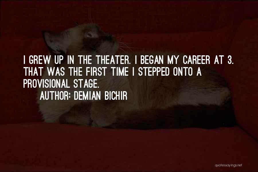 Provisional Quotes By Demian Bichir