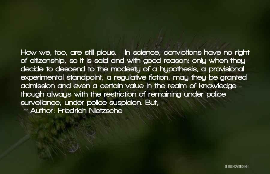 Provisional Quotes By Friedrich Nietzsche