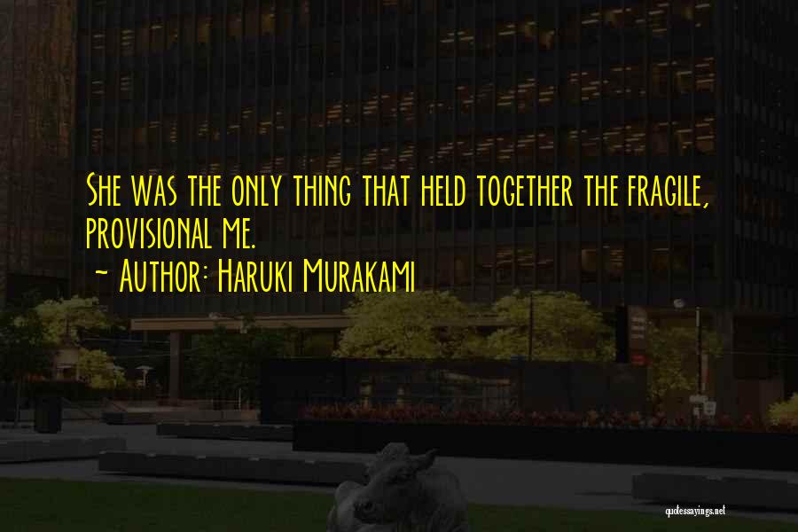 Provisional Quotes By Haruki Murakami