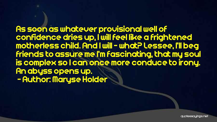 Provisional Quotes By Maryse Holder
