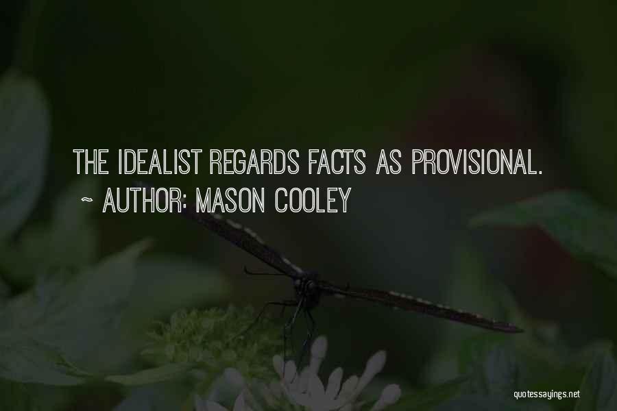 Provisional Quotes By Mason Cooley