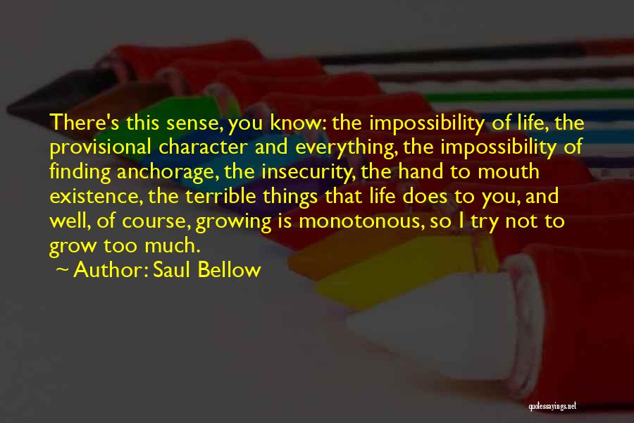 Provisional Quotes By Saul Bellow