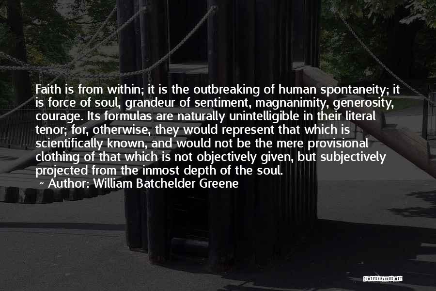 Provisional Quotes By William Batchelder Greene