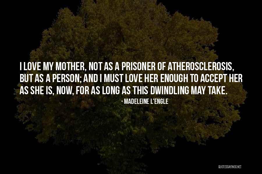 Provisionally Dismissed Quotes By Madeleine L'Engle Provisionally Dismissed Quotes By Madeleine L'Engle
