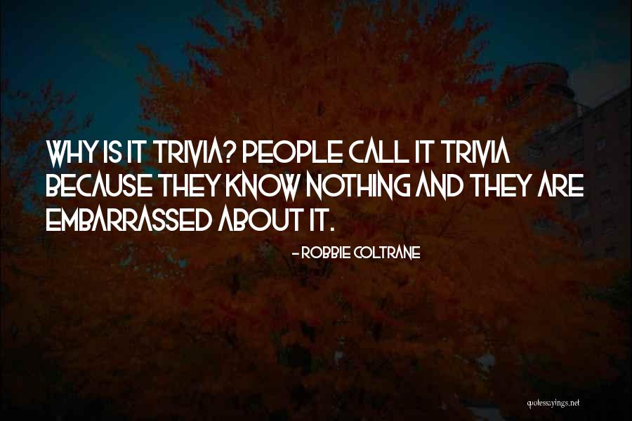 Provisionally Dismissed Quotes By Robbie Coltrane Provisionally Dismissed Quotes By Robbie Coltrane