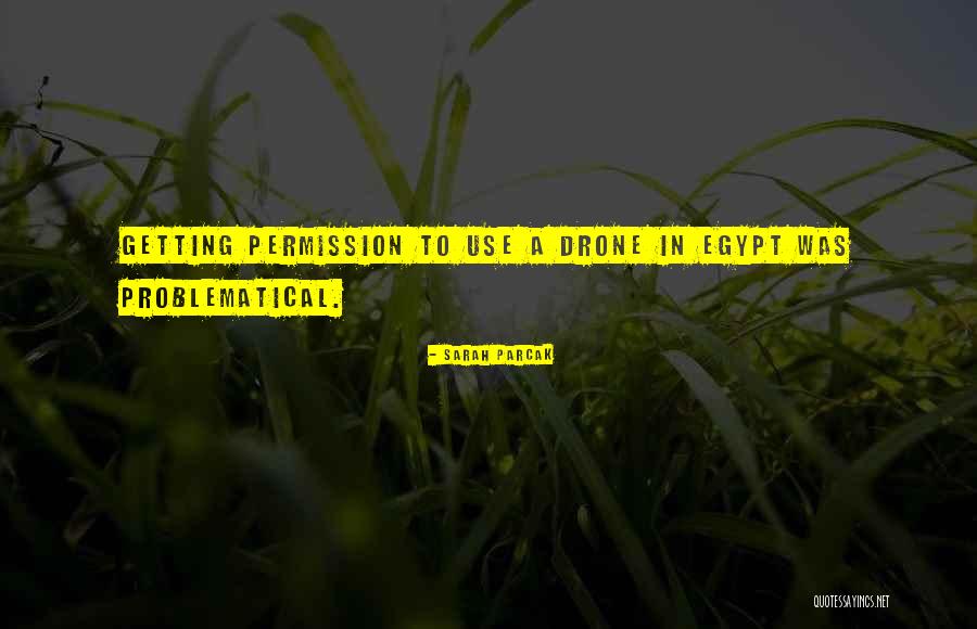 Provisioned Synonym Quotes By Sarah Parcak
