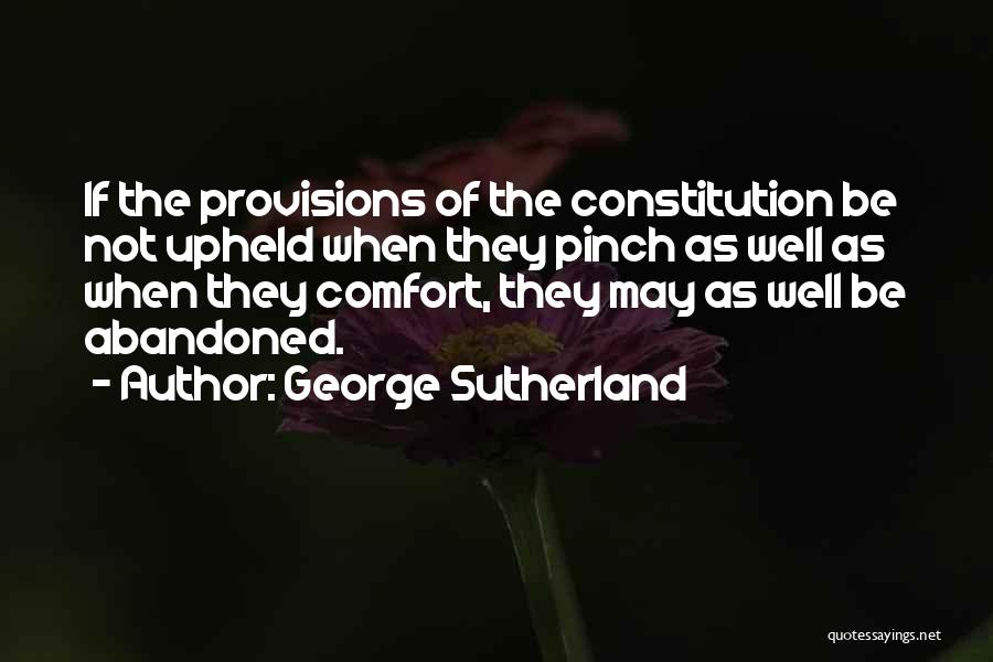 Provisions Quotes By George Sutherland