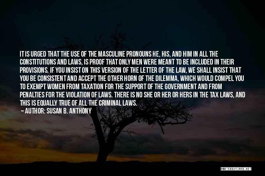 Provisions Quotes By Susan B. Anthony