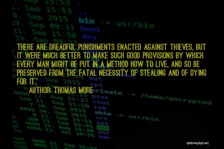 Provisions Quotes By Thomas More