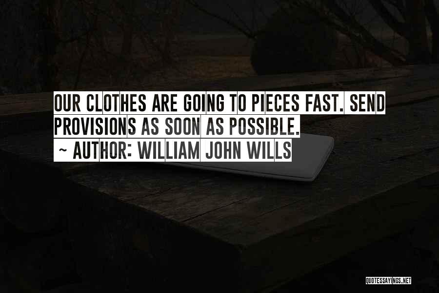 Provisions Quotes By William John Wills