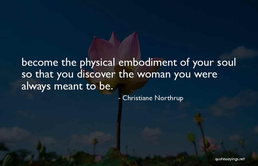 Provitera Mcglynn Quotes By Christiane Northrup Provitera Mcglynn Quotes By Christiane Northrup
