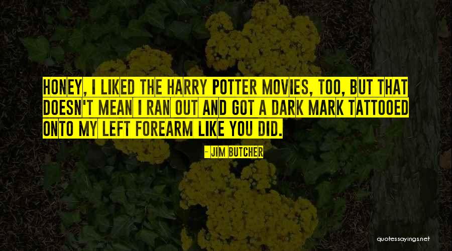 Provocas Significado Quotes By Jim Butcher Provocas Significado Quotes By Jim Butcher