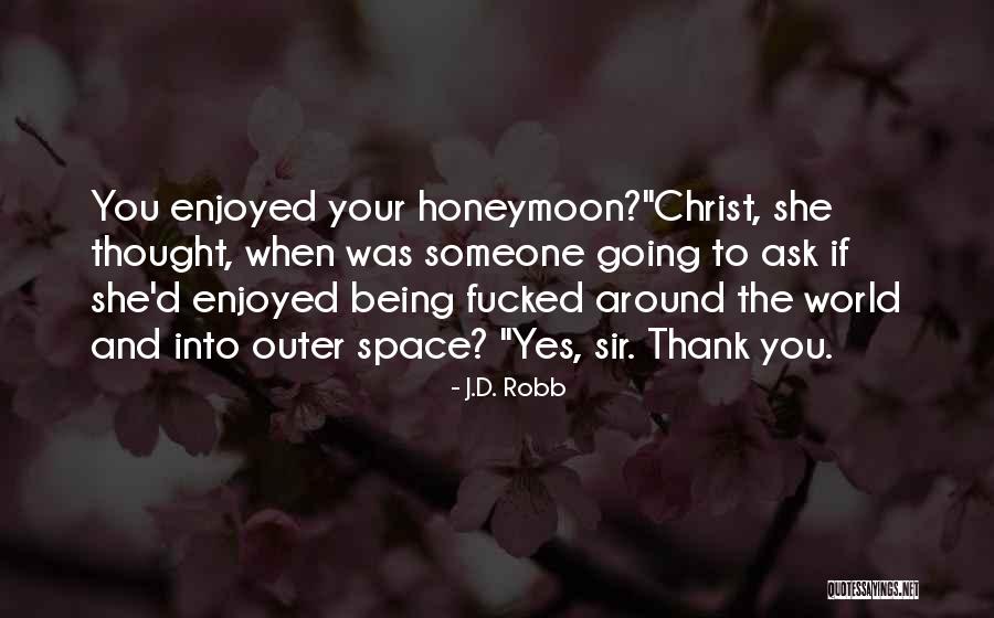 Provocation Wise Quotes By J.D. Robb Provocation Wise Quotes By J.D. Robb