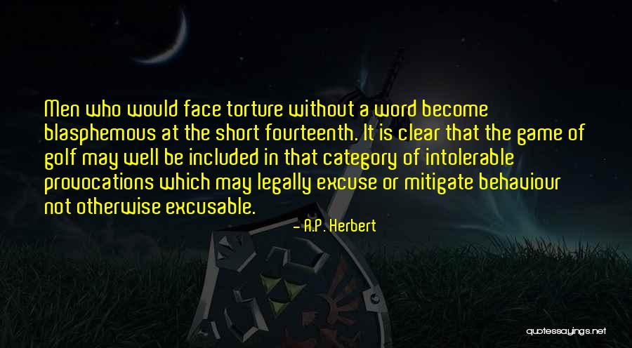 Provocations Quotes By A.P. Herbert Provocations Quotes By A.P. Herbert
