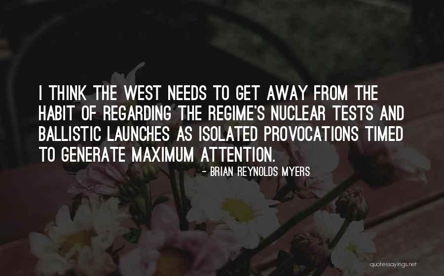 Provocations Quotes By Brian Reynolds Myers