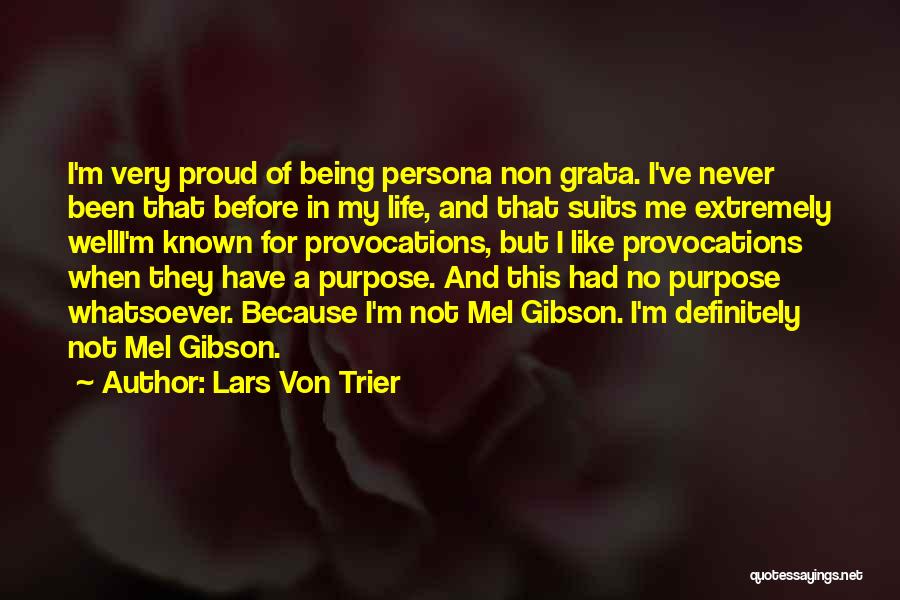 Provocations Quotes By Lars Von Trier