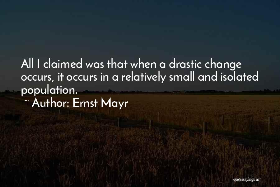 Provocative Art Quotes By Ernst Mayr