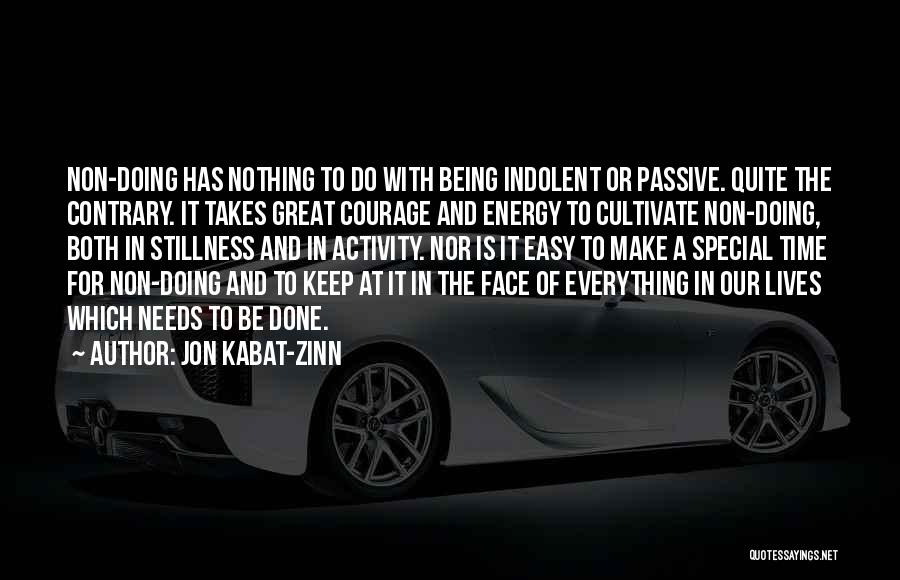 Provocative Art Quotes By Jon Kabat-Zinn