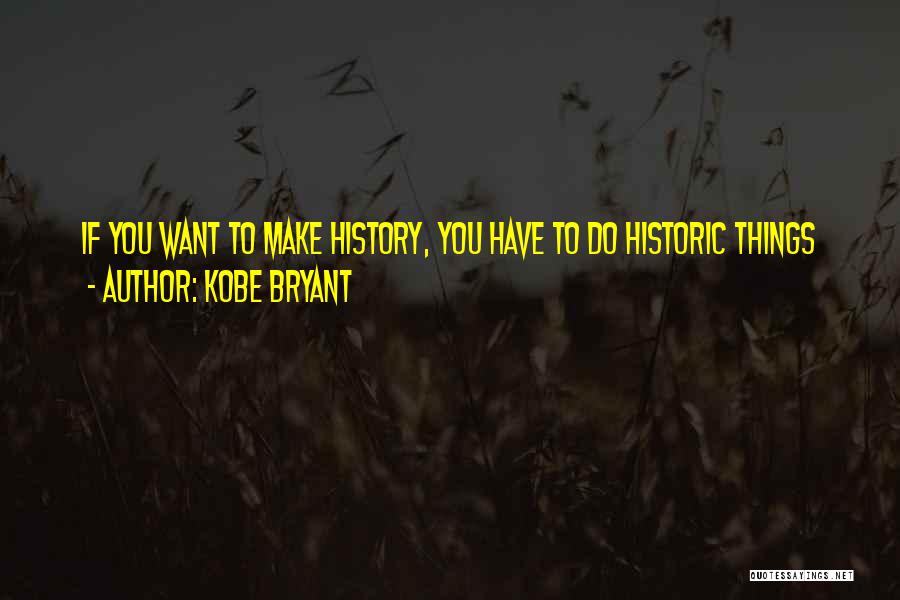 Provocative Art Quotes By Kobe Bryant