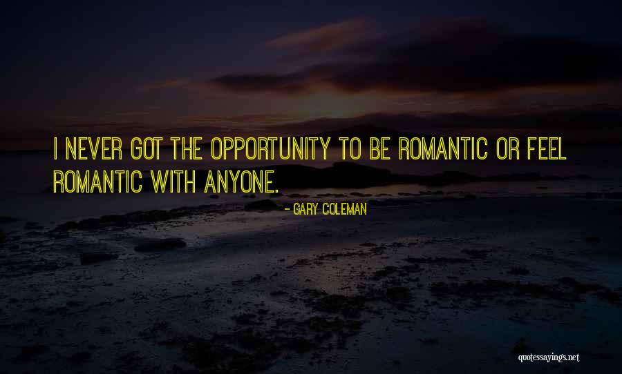 Provocative Inspirational Quotes By Gary Coleman Provocative Inspirational Quotes By Gary Coleman