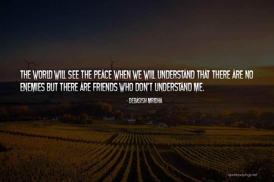 Provocatives Quotes By Debasish Mridha Provocatives Quotes By Debasish Mridha
