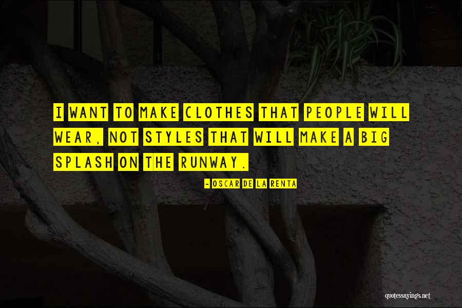 Provokasi Politik Quotes By Oscar De La Renta