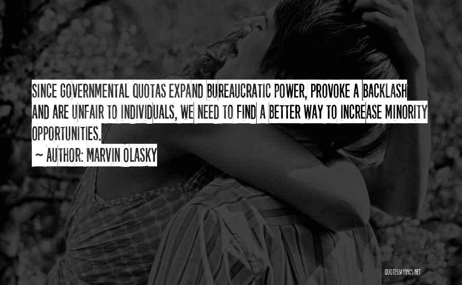 Provoke Quotes By Marvin Olasky