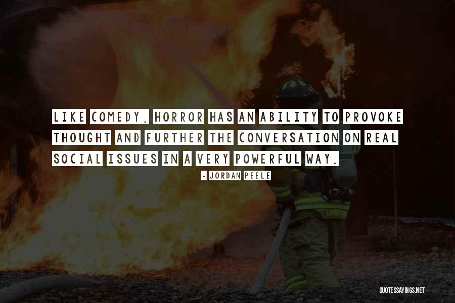 Provoke Thought Quotes By Jordan Peele Provoke Thought Quotes By Jordan Peele