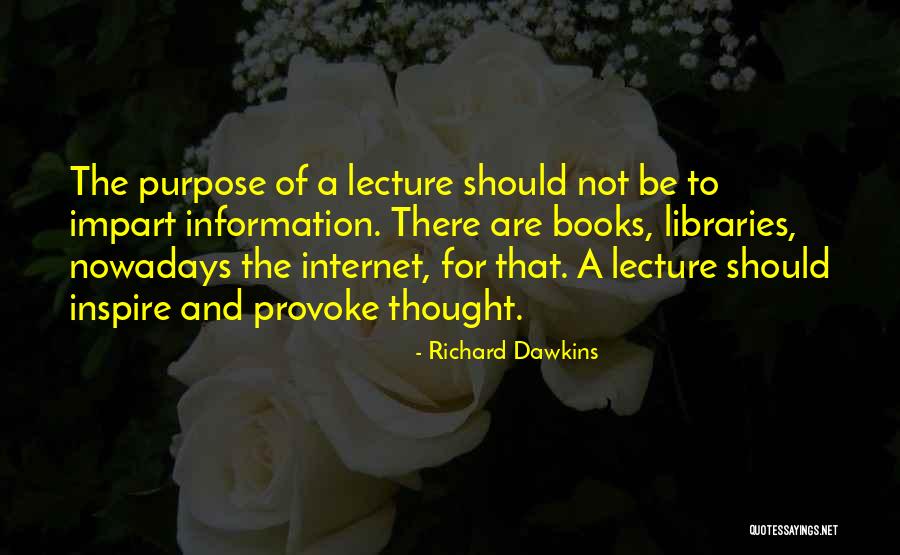 Provoke Thought Quotes By Richard Dawkins Provoke Thought Quotes By Richard Dawkins