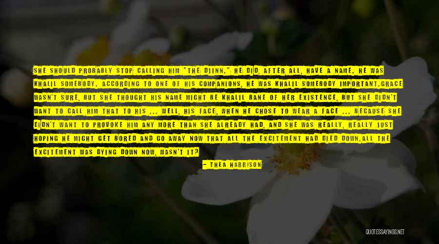 Provoke Thought Quotes By Thea Harrison Provoke Thought Quotes By Thea Harrison
