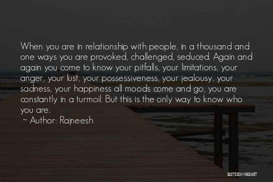 Provoked Anger Quotes By Rajneesh
