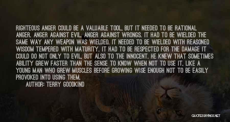 Provoked Anger Quotes By Terry Goodkind