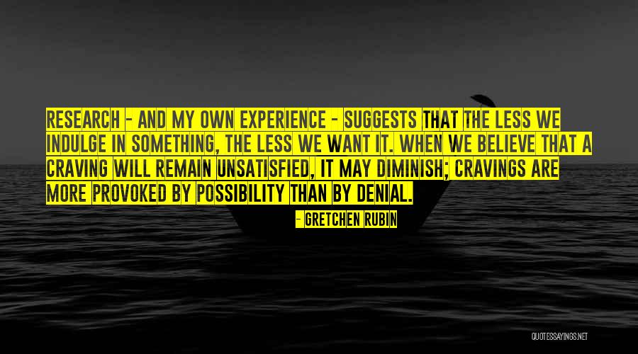 Provoked Quotes By Gretchen Rubin Provoked Quotes By Gretchen Rubin