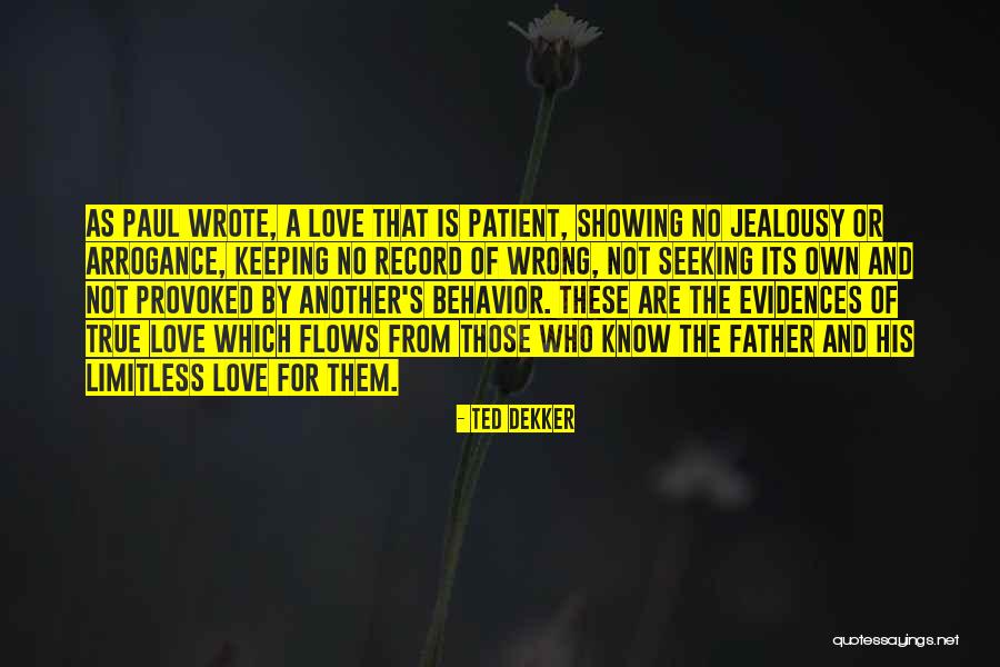 Provoked Quotes By Ted Dekker Provoked Quotes By Ted Dekker