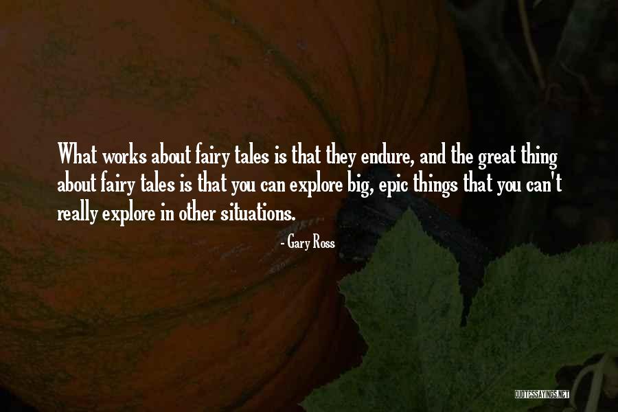 Provoker Magazine Quotes By Gary Ross Provoker Magazine Quotes By Gary Ross