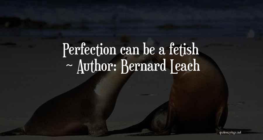 Provoking Quotes By Bernard Leach
