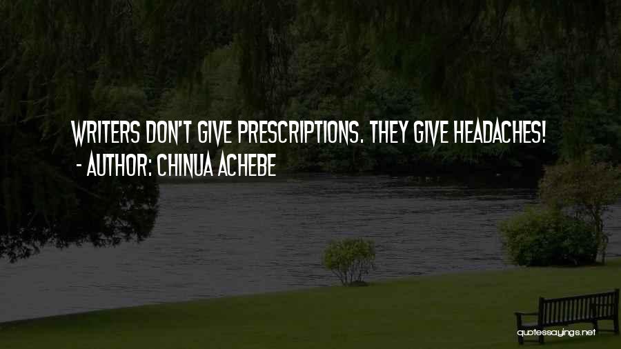 Provoking Quotes By Chinua Achebe