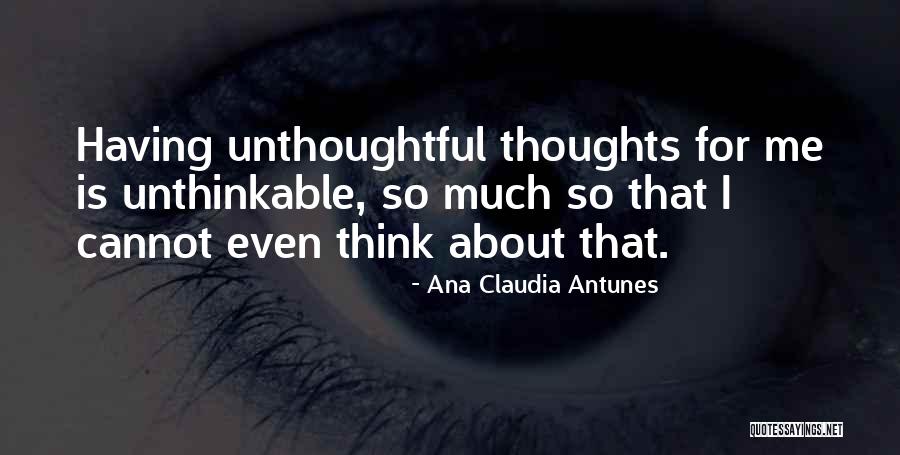 Provoking Quotes Quotes By Ana Claudia Antunes Provoking Quotes Quotes By Ana Claudia Antunes