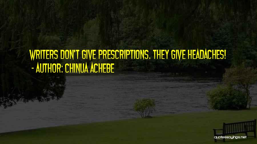 Provoking Thought Quotes By Chinua Achebe