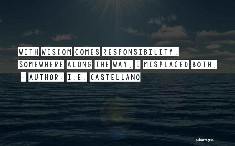 Provoking Thought Quotes By I.E. Castellano