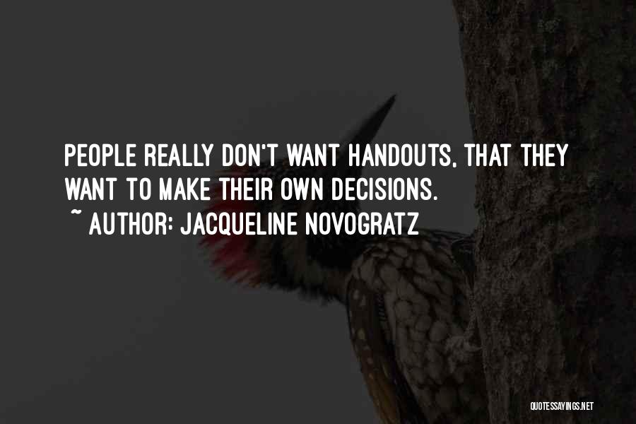 Provoking Thought Quotes By Jacqueline Novogratz